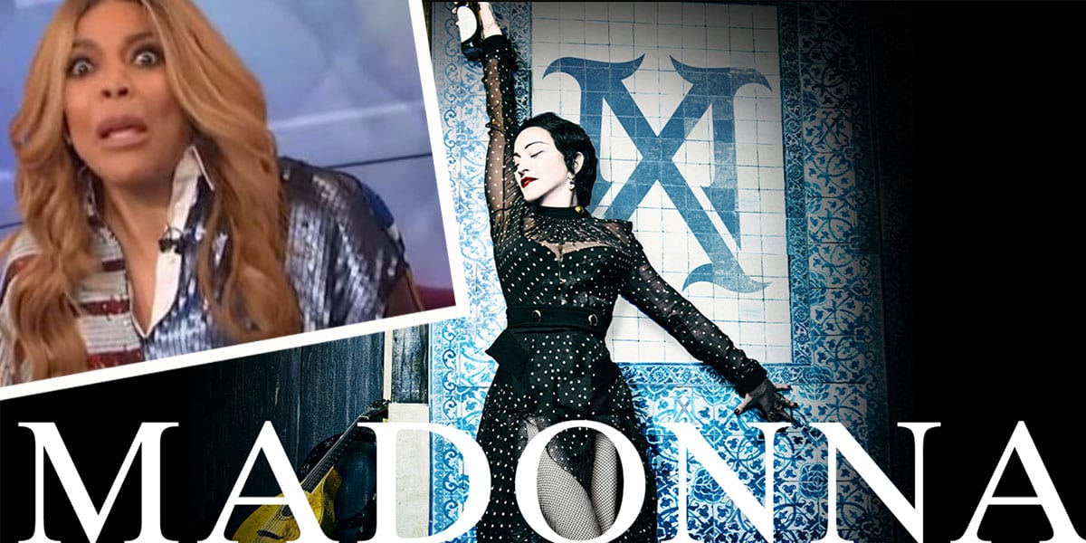 Madonna Ass Porn - Wendy Calls Madonna 'Old Grandma' Again! â€¢ Instinct Magazine