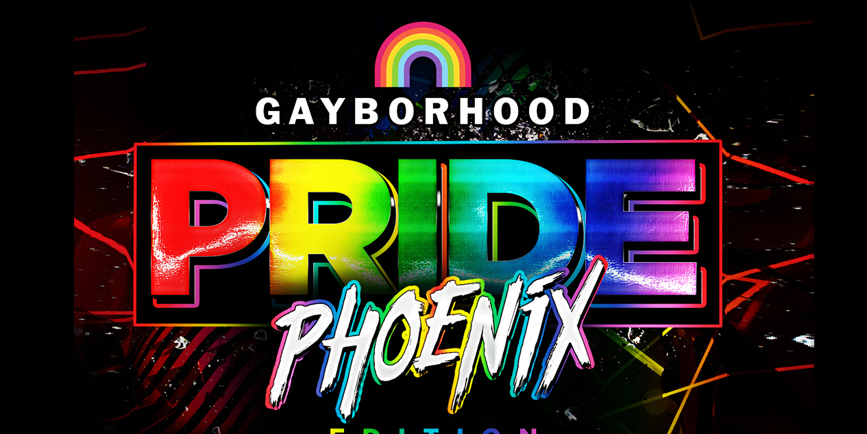 Gayborhood Pride Phoenix Edition Kicks Off A Brand New Way To Celebrate