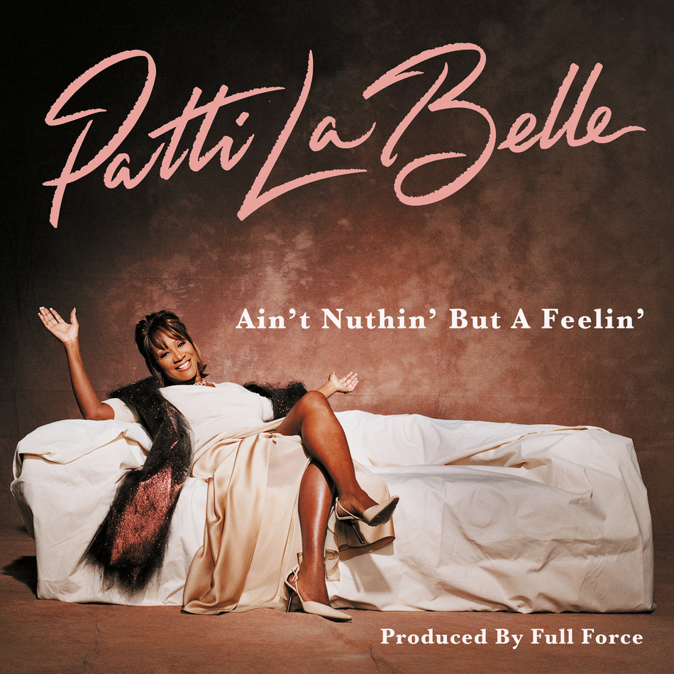 A Never Before Heard Dance Track From Patti LaBelle & Full Force Get An ...