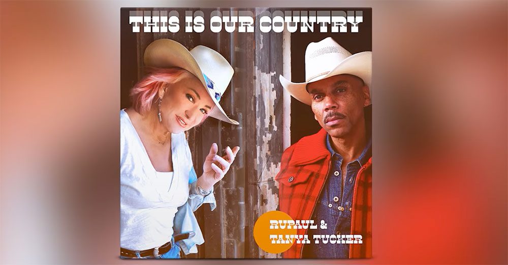RuPaul and Tanya Tucker team up for the country music anthem, "This Is Our Country"