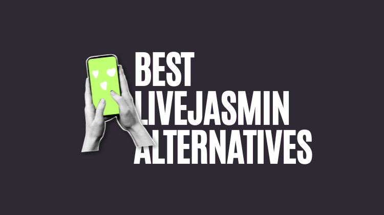 LiveJasmin Alternatives 