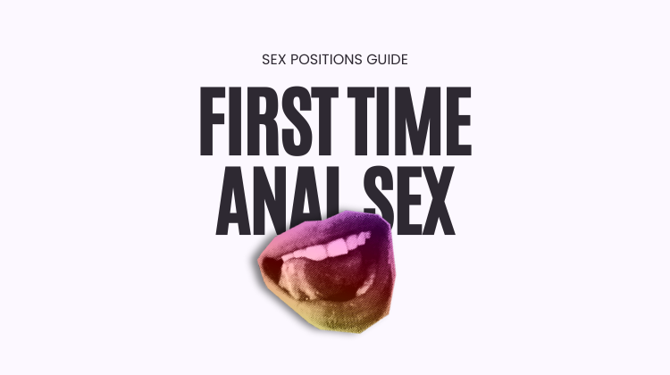 First Time Anal Sex