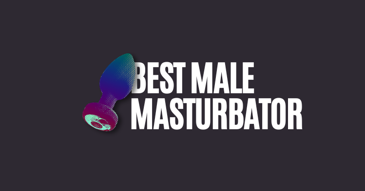 Best Male Masturbator