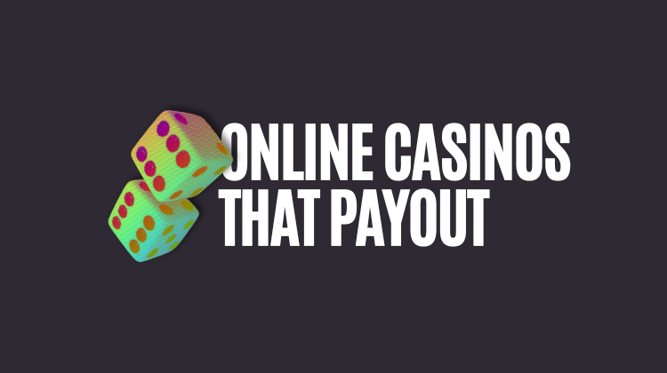 Best Online Casinos That Payout