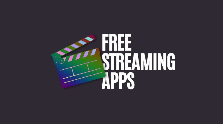 Free Streaming Apps