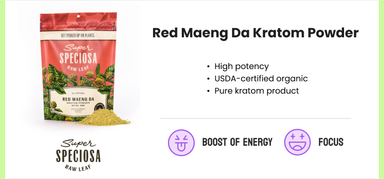 Super Speciosa Red Maeng Da Kratom Powder