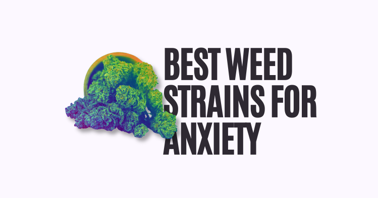 weed strains for anxiety