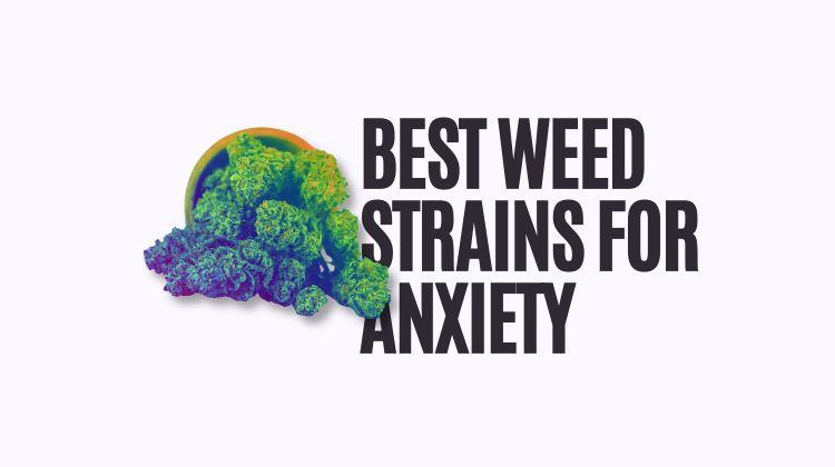 weed strains for anxiety