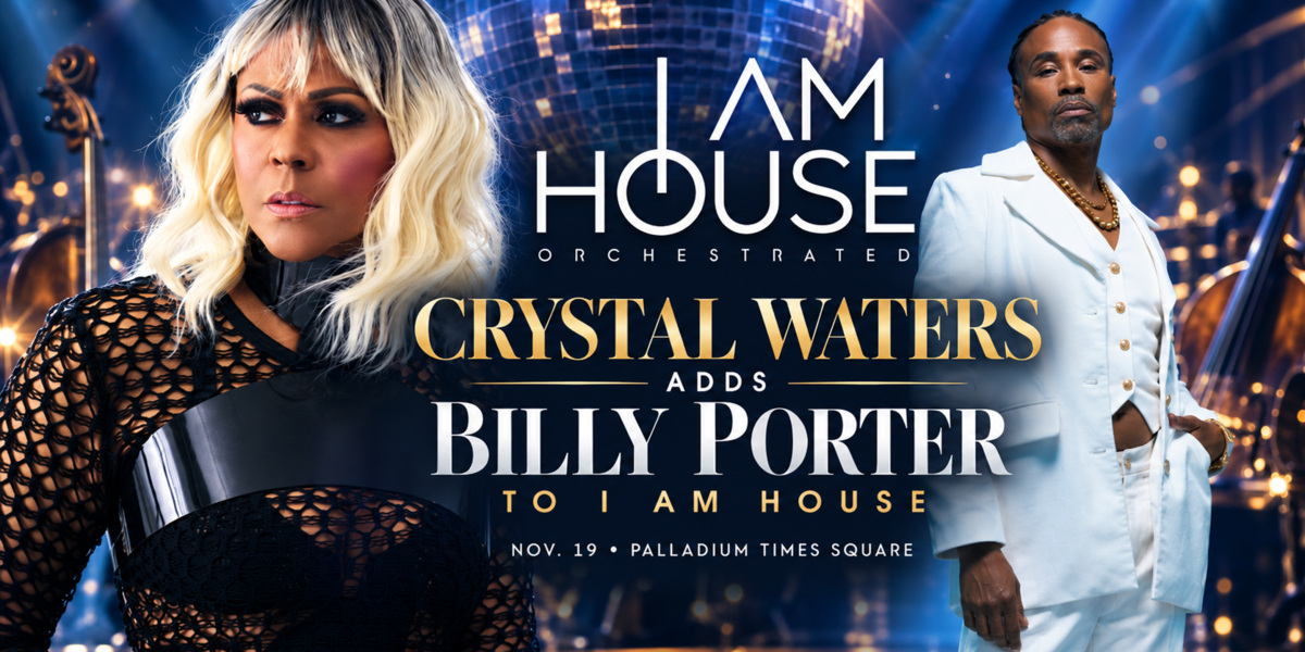 I Am House Crystal Waters Billy Porter 1200x600 1