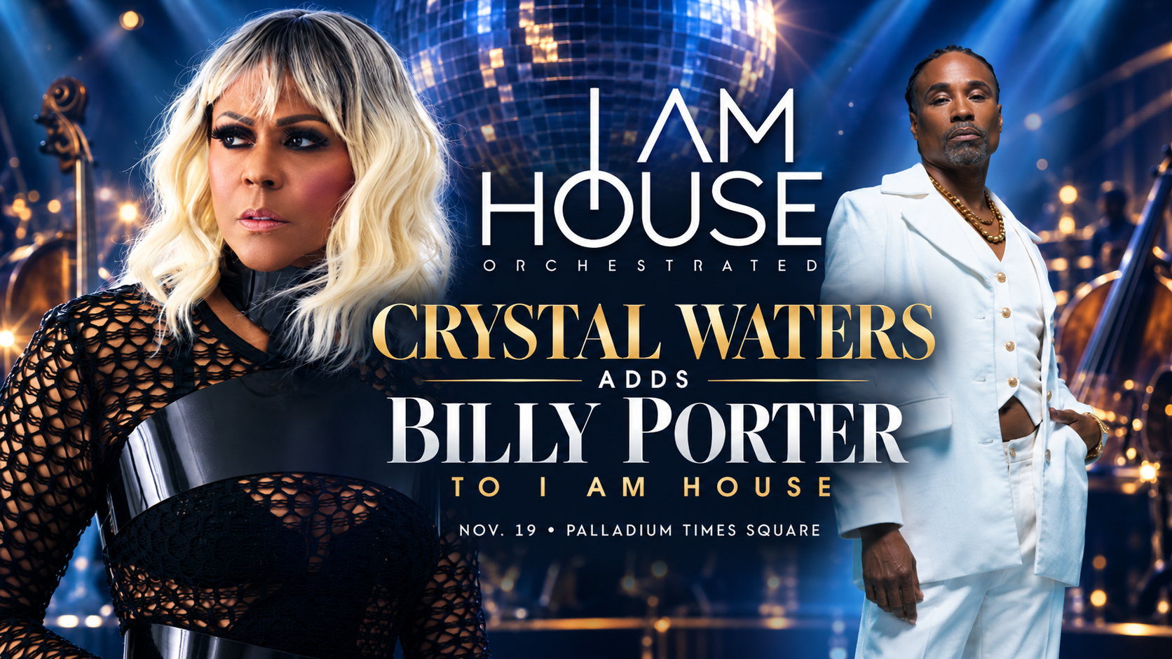 Billy Porter joins I AM HOUSE Orchestrated with Crystal Waters in New York City.